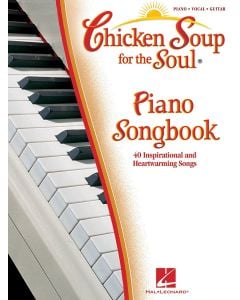 Chicken Soup For The Soul Piano Songbook PVG