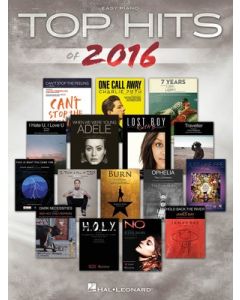 TOP HITS OF 2016 EASY PIANO