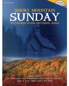Smoky Mountain Sunday 40 Favorite Hymns and Gospel Songs PVG