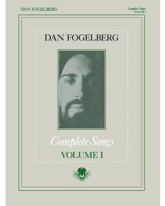Dan Fogelberg Complete Songs Volume 1 PVG