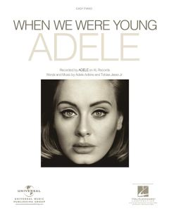 Adele When We Were Young Easy Piano S/S