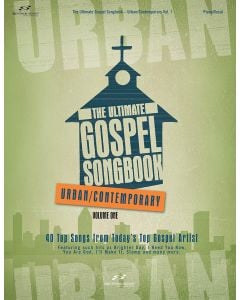 The Ultimate Gospel Songbook Urban Contemporary Volume One