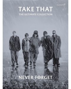 Never Forget Take That The Ultimate Collection PVG