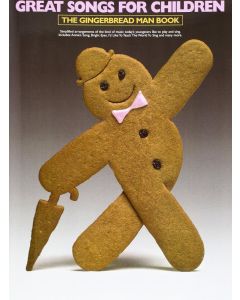 Great Songs for Children The Gingerbread Man Book PVG