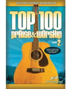 Top 100 Praise & Worship Guitar Songbook Volume 2