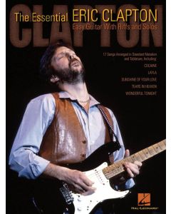 The Essential Eric Clapton Easy Guitar Riffs and Solos Tab