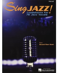 Sing Jazz Leadsheets For 76 Jazz Vocals