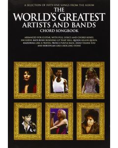 The Worlds Greatest Artists And Bands Chord Songbook