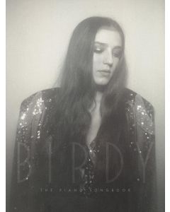 Birdy The Piano Songbook PVG