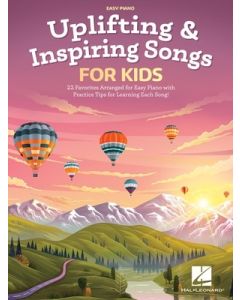UPLIFTING & INSPIRING SONGS FOR KIDS EASY PIANO