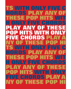 Play Any of These Pop Hits with Only 5 Chords