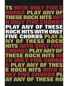 Play Any of These Rock Hits with Only 5 Chords