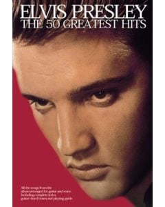 Elvis Presley The 50 Greatest Hits Lyrics/Chords