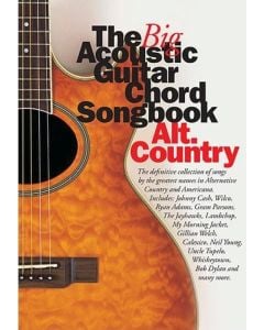 The Big Acoustic Chord Songbook Alternate Country