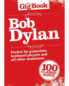 The Gig Book Bob Dylan