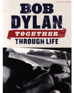 Bob Dylan Together Through Life PVG