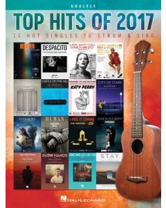 TOP HITS OF 2017 FOR UKULELE