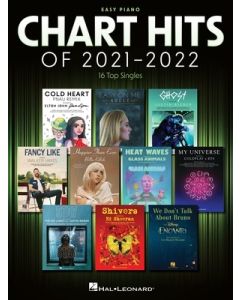 CHART HITS OF 2021-2022 FOR EASY PIANO