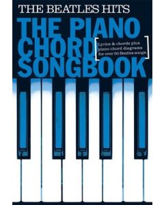 PIANO CHORD SONGBOOK THE BEATLES HITS
