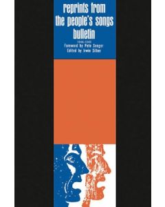 REPRINTS FROM PEOPLES SONGS BULLETIN 1946-1949