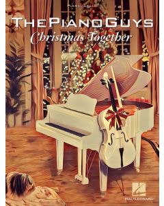 PIANO GUYS CHRISTMAS TOGETHER PIANO OPT CELLO