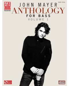 John Mayer Anthology For Bass Volume 1