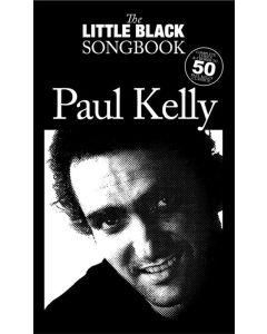 The Little Black Book Of Paul Kelly