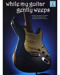 While My Guitar Gently Weeps Tab