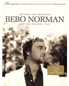 Bebo Norman Between The Dreaming And The Coming True PVG